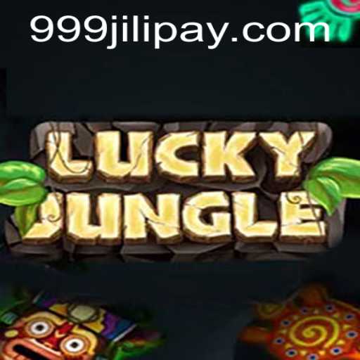 LuckyJungle: Exploring the Exciting World of 999JILI